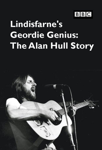 Lindisfarne's Geordie Genius: The Alan Hull Story movie poster