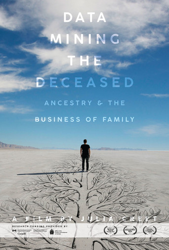 Data Mining the Deceased: Ancestry and the Business of Family movie poster