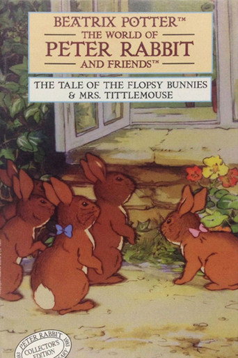 The World of Peter Rabbit and Friends: The Tale of the Flopsy Bunnies and Mrs. Tittlemouse movie poster