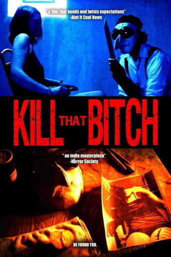 Kill That Bitch movie poster