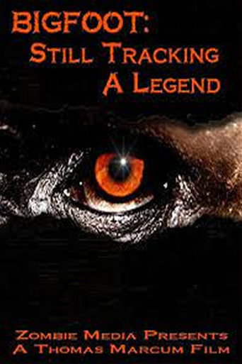 Bigfoot  Still Tracking a Legend movie poster