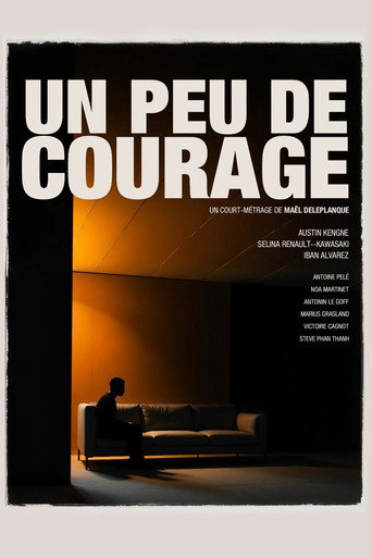 UN PEU DE COURAGE movie poster