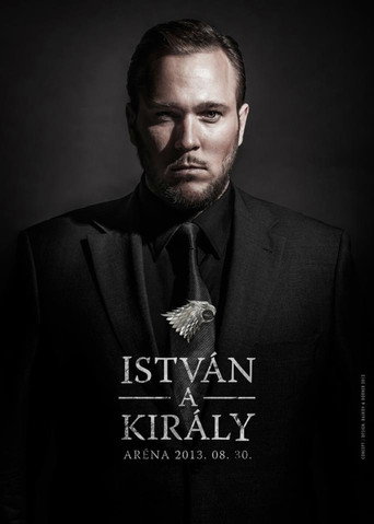 István, a király - 30. éves jubileumi előadás movie poster