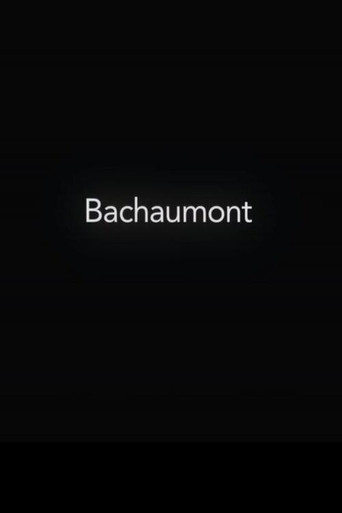 Bachaumont movie poster