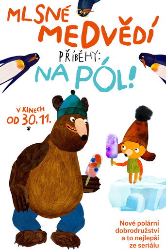 Mlsné medvědí příběhy: Na pól! movie poster