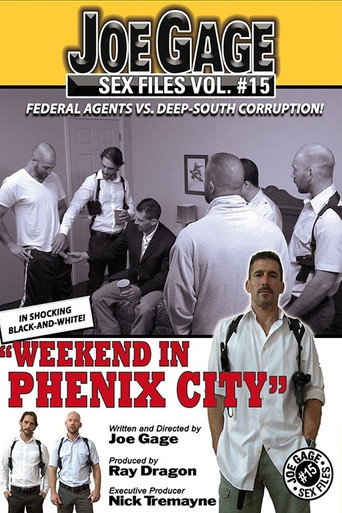 Joe Gage Sex Files Vol. 15: Weekend in Phenix City movie poster