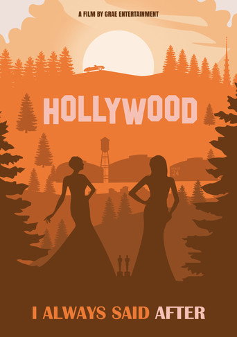 I Always Said After movie poster