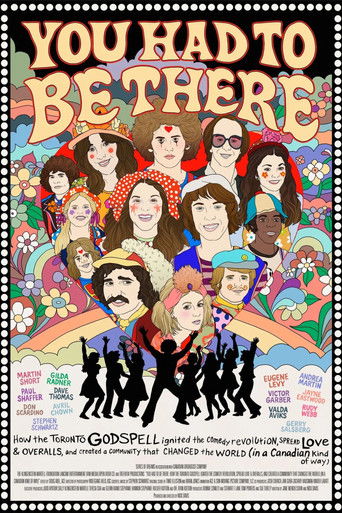 You Had to Be There: How the Toronto Godspell Ignited the Comedy Revolution... movie poster