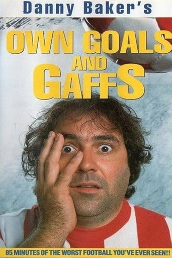 Own Goals And Gaffs movie poster