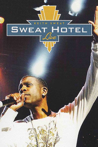 Keith Sweat: Sweat Hotel Live movie poster