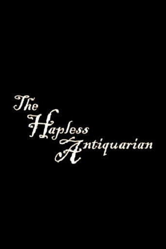 The Hapless Antiquarian movie poster