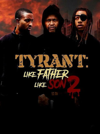 Tyrant Like Father Like Son 2 movie poster