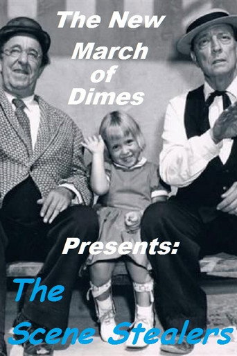 The New March of Dimes Presents: The Scene Stealers movie poster