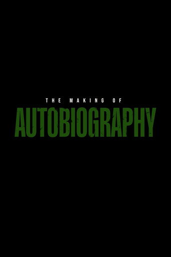 The Making of AUTOBIOGRAPHY movie poster