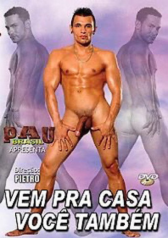 Vem Pra Casa Você Também movie poster