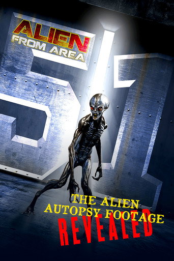 Alien from Area 51: The Alien Autopsy Footage Revealed movie poster