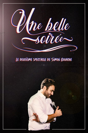 Simon Gouache - Une belle soirée movie poster