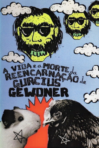 The Life and Death of Reincarnation by Gurcius Gewdner movie poster