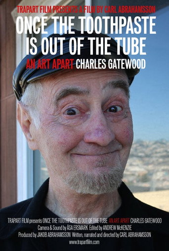 Once the Toothpaste Is Out of the Tube - An Art Apart: Charles Gatewood movie poster