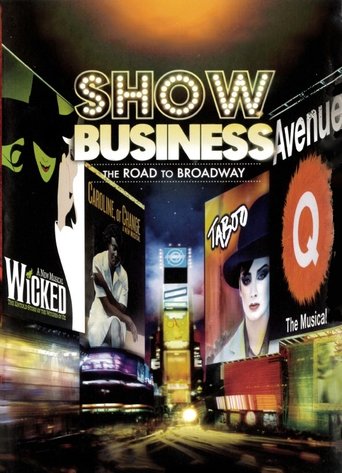 ShowBusiness: The Road to Broadway movie poster
