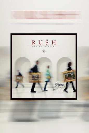 Rush: Moving Pictures (40th Anniversary Edition) movie poster