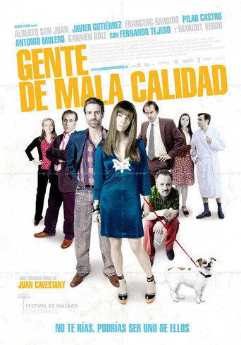 Gente de mala calidad movie poster