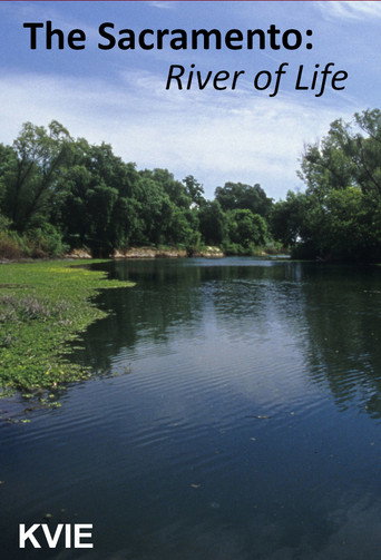 The Sacramento River of Life movie poster