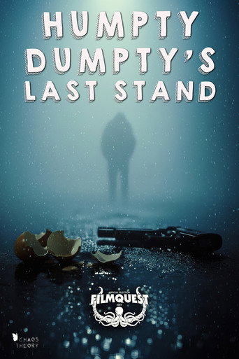 Humpty Dumpty's Last Stand movie poster