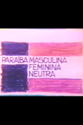Paraíba Masculina Feminina Neutra movie poster