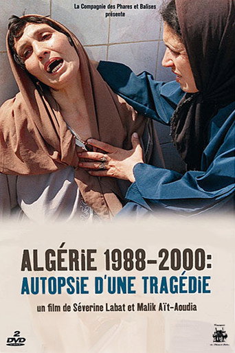 Algérie 1988-2000 : Autopsie d'une tragédie movie poster