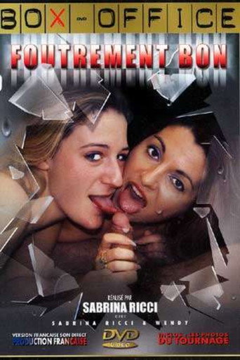 Foutrement bon movie poster