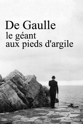De Gaulle, le géant aux pieds d'argile movie poster
