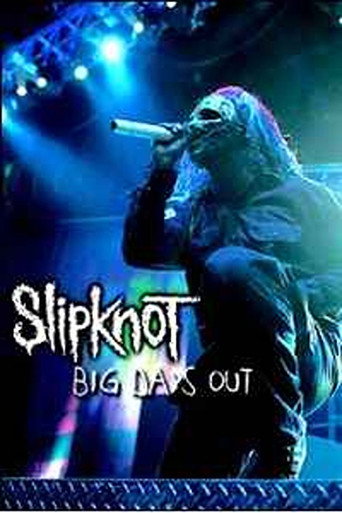 Slipknot: Big Day Out 2005 movie poster