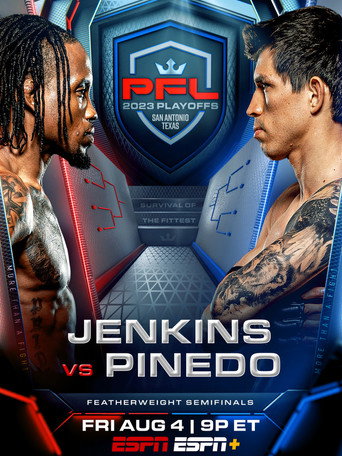 PFL 2023 #7: Playoffs - Jenkins vs. Pinedo movie poster