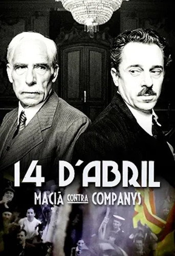 14 d'abril. Macià contra Companys movie poster