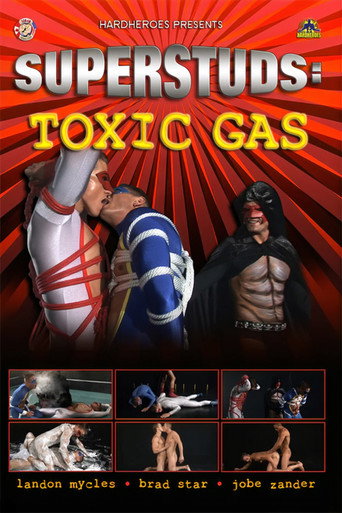 Superstuds: Toxic Gas movie poster