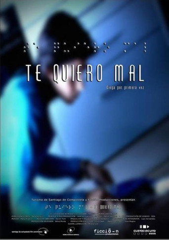 Te quiero mal movie poster