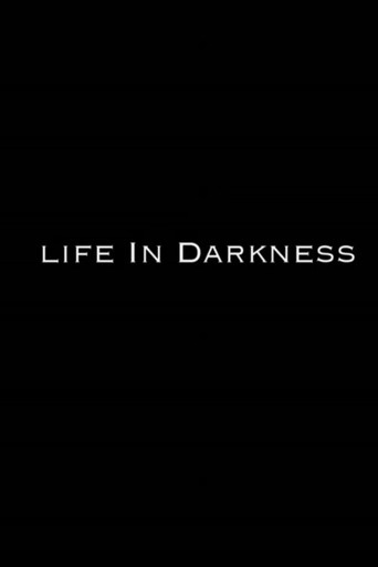 Life in Darkness movie poster