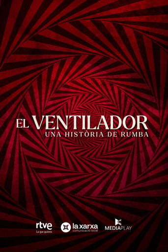 El ventilador. Una història de rumba movie poster