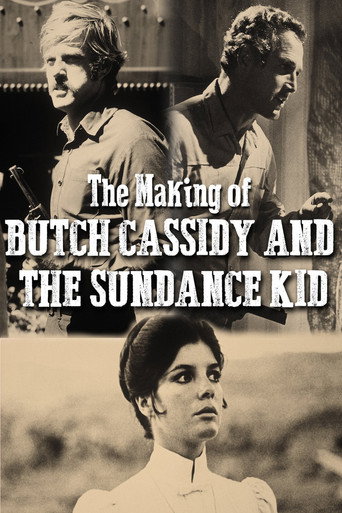 The Making Of 'Butch Cassidy and the Sundance Kid' movie poster