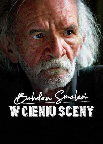 Bohdan Smoleń. W cieniu sceny movie poster