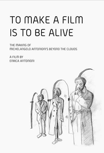 To Make a Film Is to Be Alive movie poster