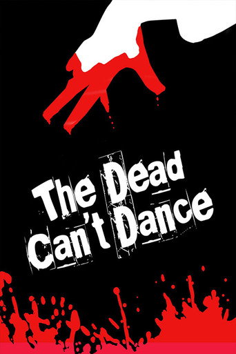 The Dead Can't Dance movie poster