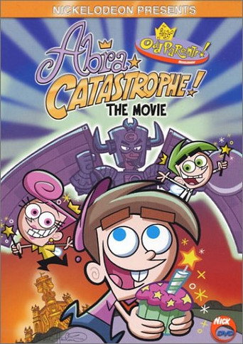 The Fairly OddParents: Abra Catastrophe! The Movie movie poster