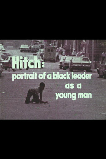 Hitch: A Portrait of a Black Leader As a Young Man movie poster