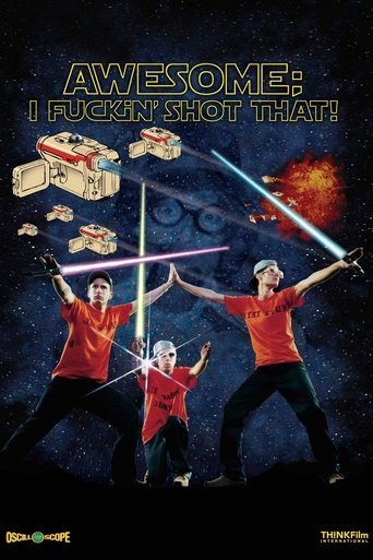 Awesome; I Fuckin' Shot That! movie poster