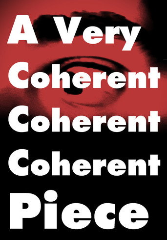A Very Coherent Piece movie poster