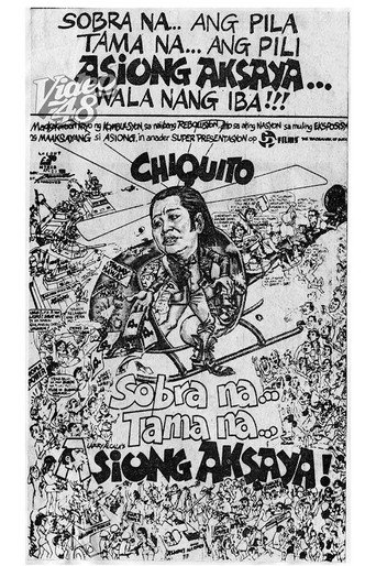 Sobra Na, Tama Na, Asiong Aksaya movie poster