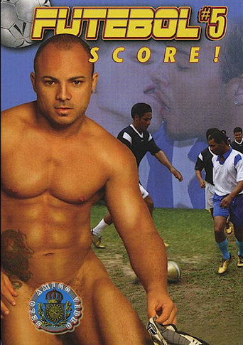 Futebol 5: Score! movie poster