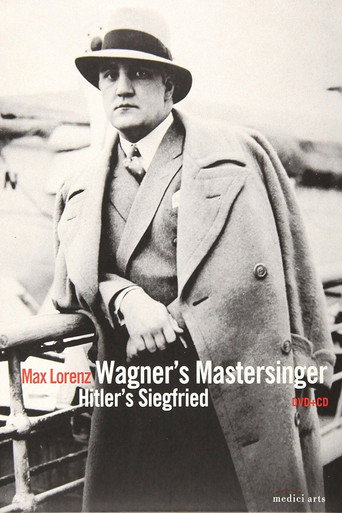 Wagner's Master Singer, Hitler's Siegfried - The Life and Times of Max movie poster